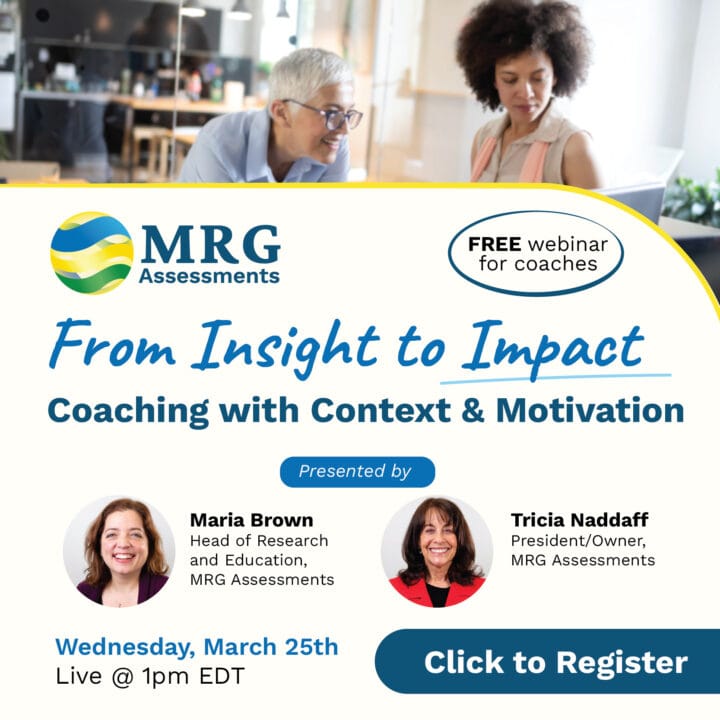 WEBINAR: From Insight to Impact: Coaching with Context and Motivation