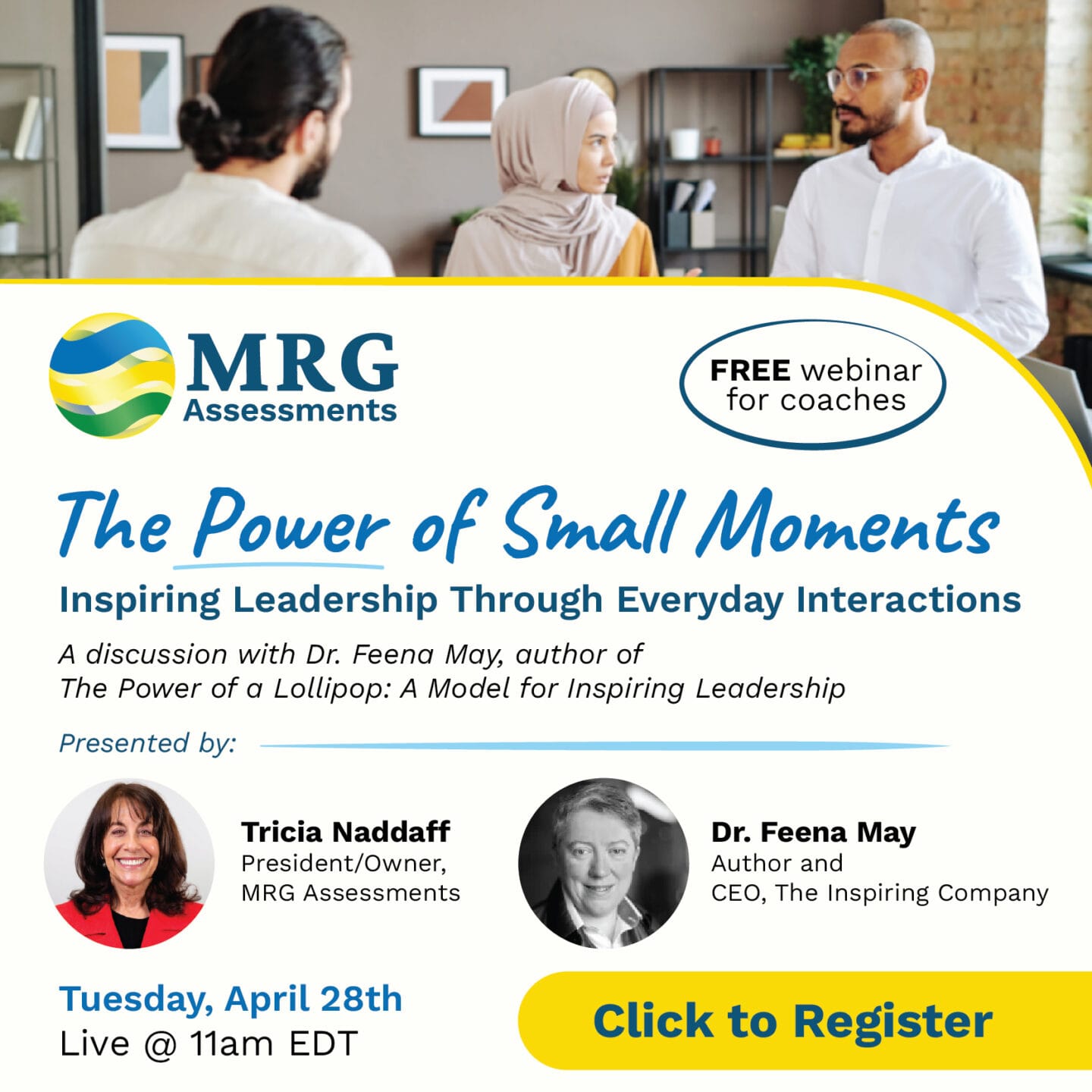 WEBINAR: The Power of Small Moments: Inspiring Leadership Through Everyday Interactions